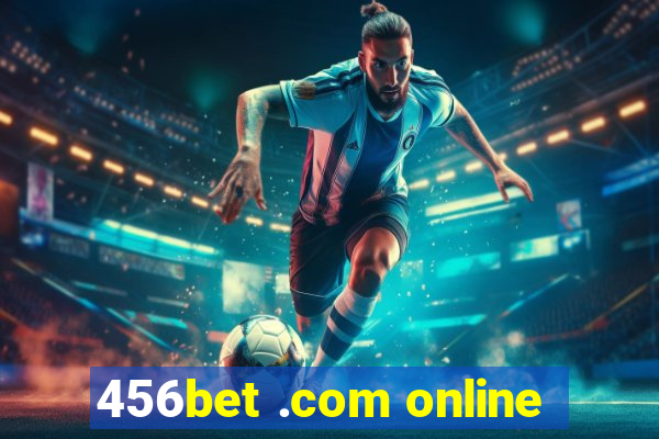 456bet .com online